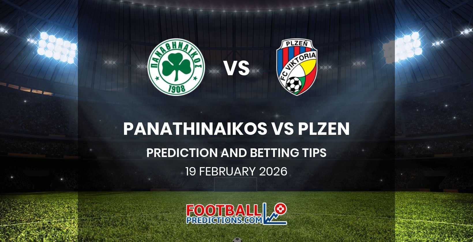 Panathinaikos vs Plzen Prediction and Betting Tips 19 February 2026