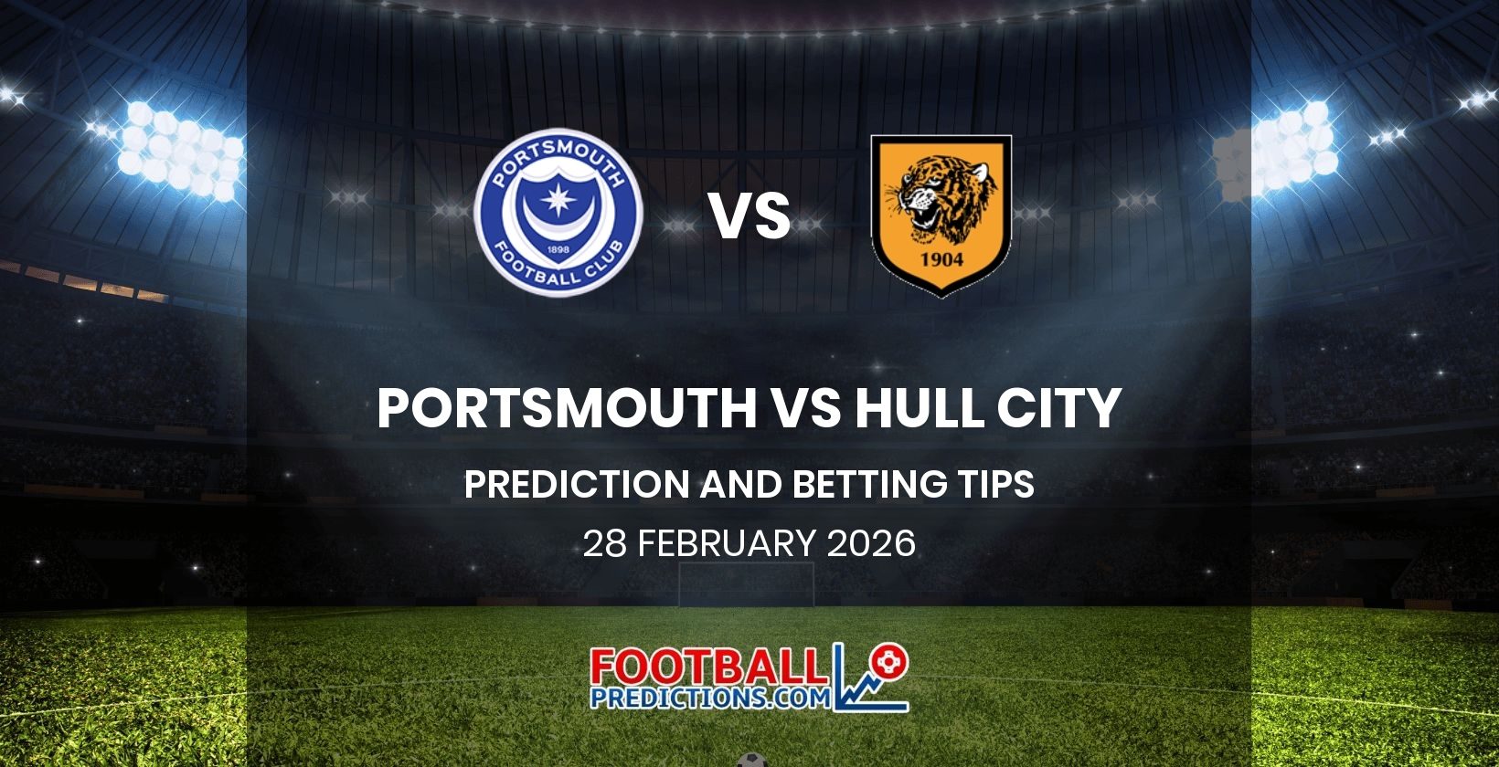 Portsmouth vs Hull City Prediction and Betting Tips 28 February 2026