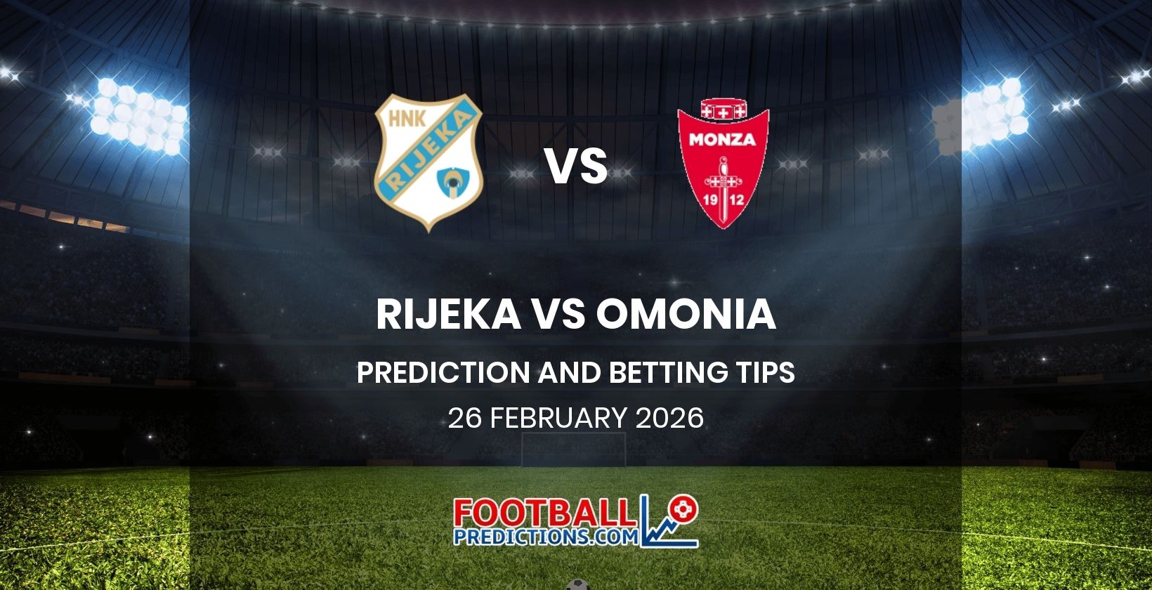 Rijeka vs Omonia Prediction and Betting Tips 26 February 2026