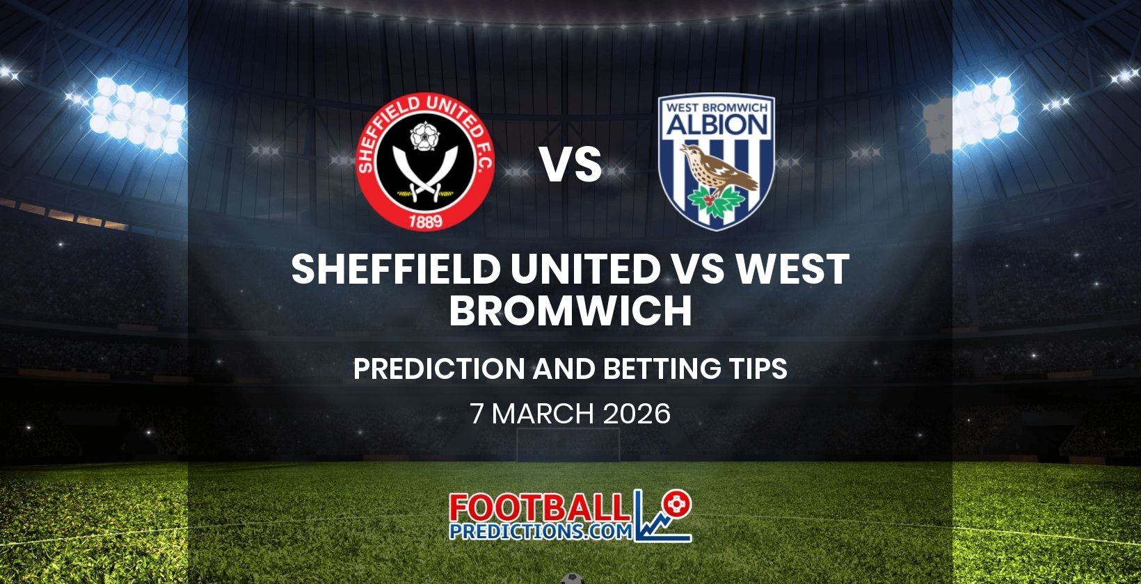 Sheffield United vs West Bromwich Prediction and Betting Tips 7 March 2026