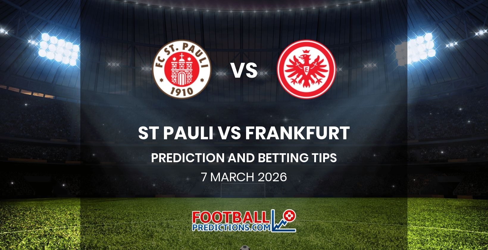 St Pauli vs Frankfurt Prediction and Betting Tips 7 March 2026