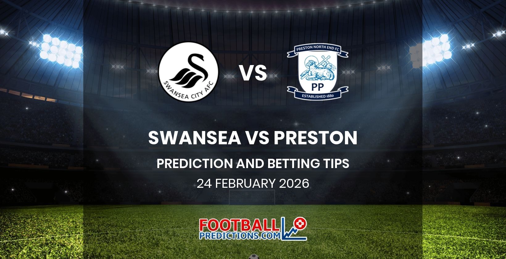 Swansea vs Preston Prediction and Betting Tips 24 February 2026