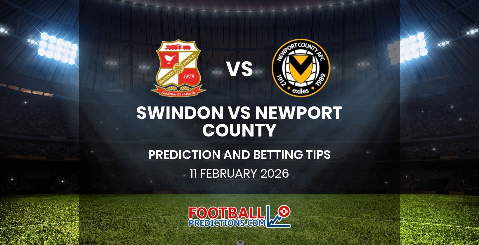 Swindon vs Newport County Prediction and Betting Tips 11 February 2026