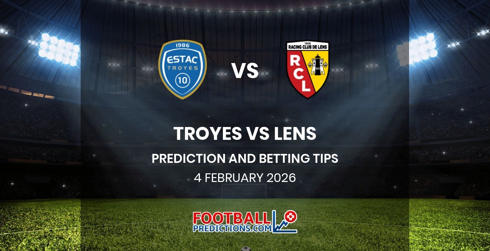 Troyes vs Lens Prediction and Betting Tips 4 February 2026