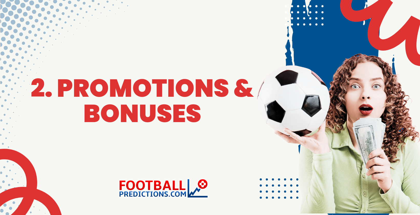 2. Promotions & Bonuses