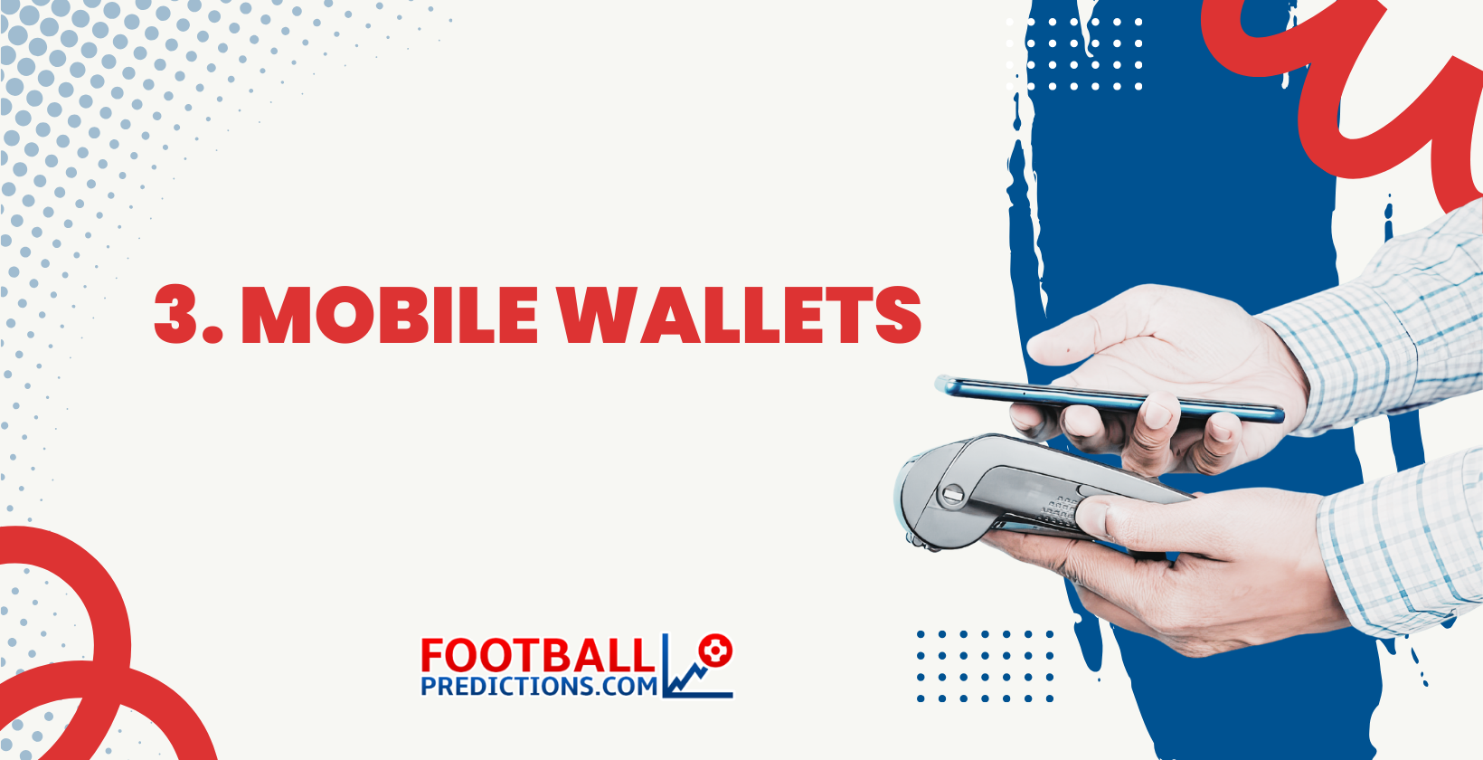 3. Mobile Wallets
