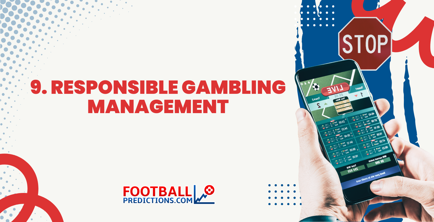 9. Responsible Gambling Management