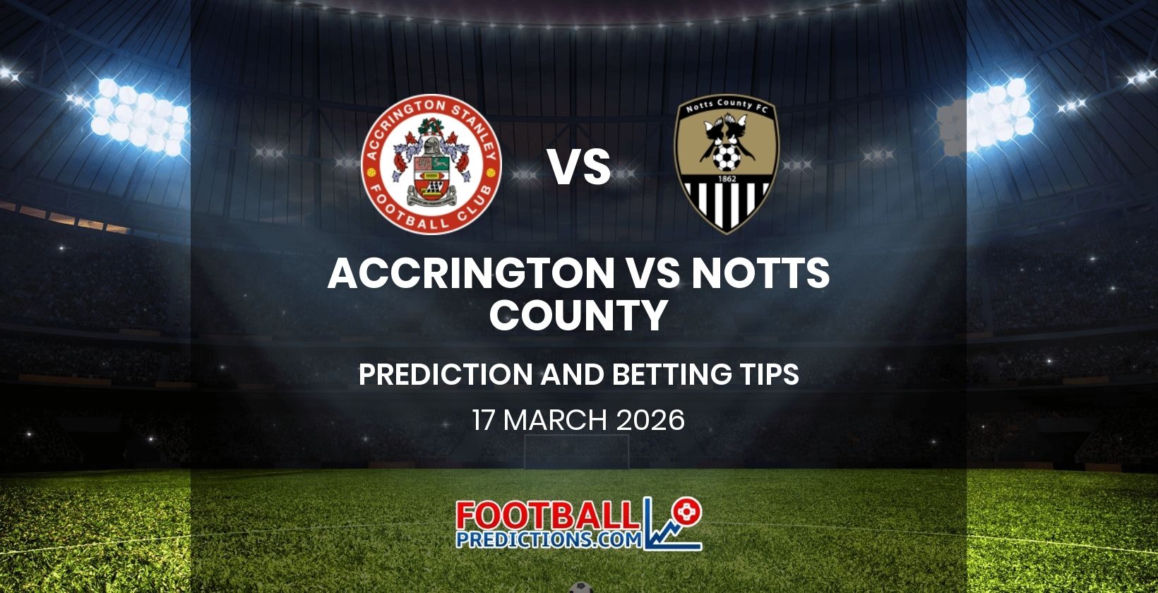 Accrington vs Notts County Prediction and Betting Tips 17 March 2026