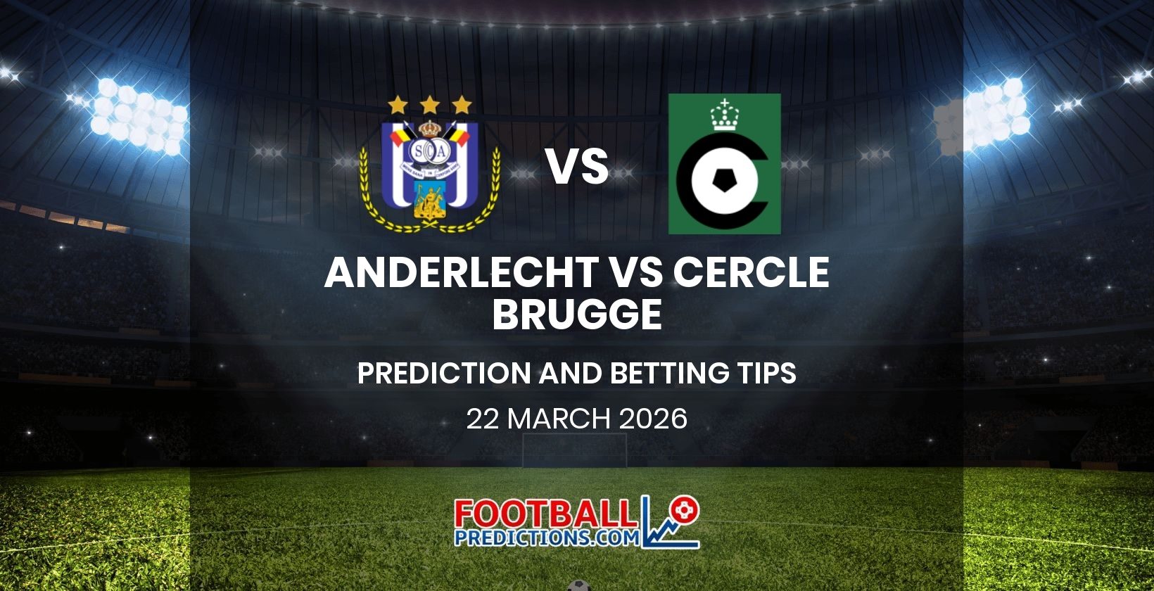 Anderlecht vs Cercle Brugge Prediction and Betting Tips 22 March 2026