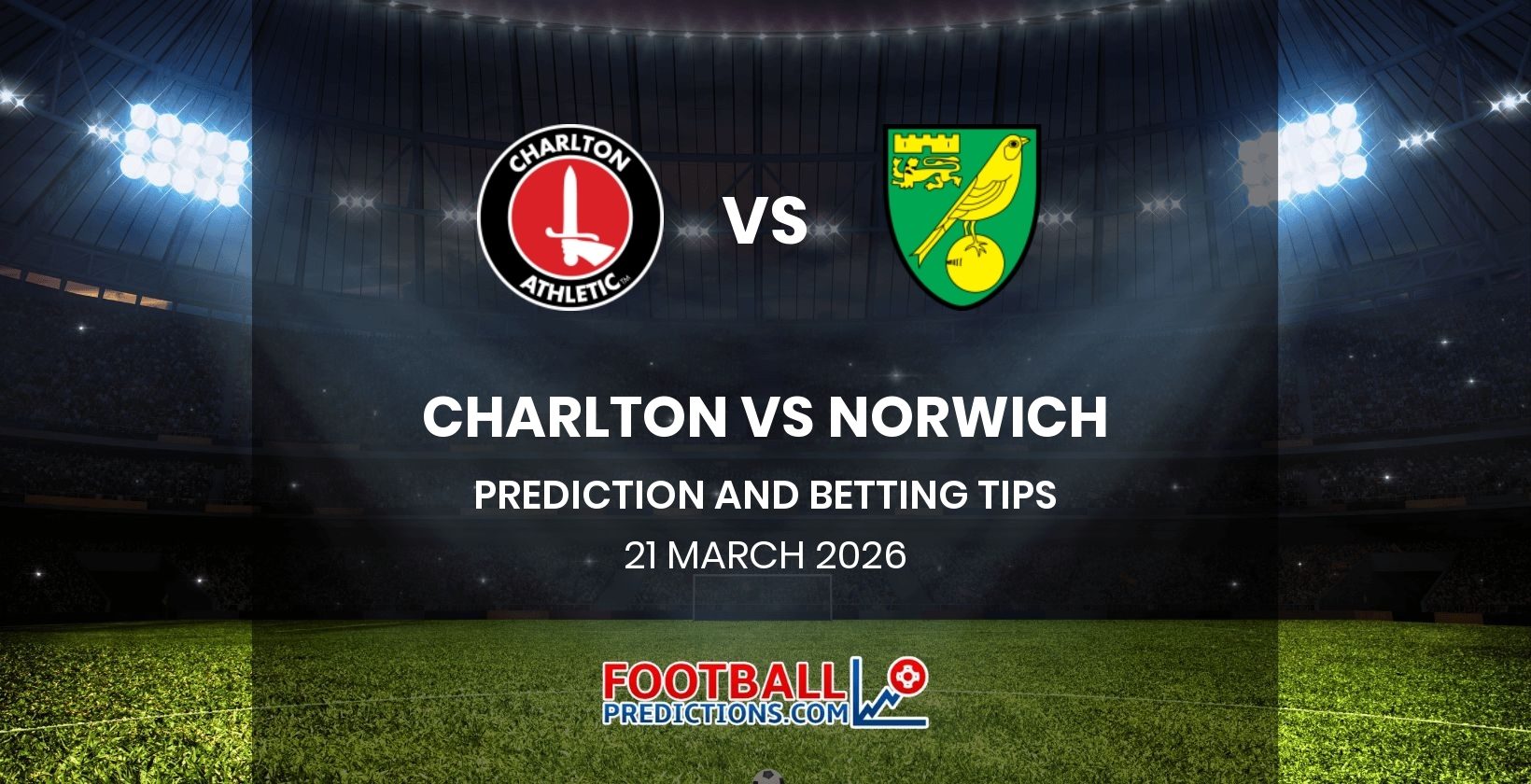 Charlton vs Norwich Prediction and Betting Tips 21 March 2026