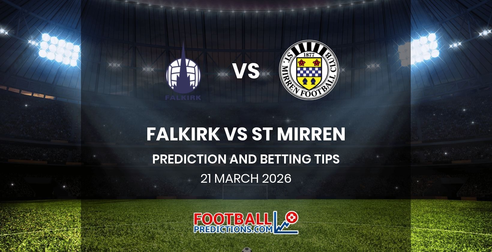 Falkirk vs St Mirren Prediction and Betting Tips 21 March 2026