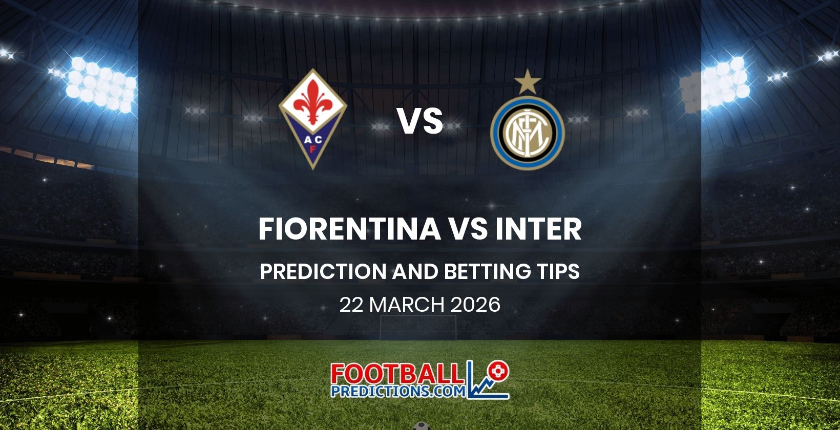 Fiorentina vs Inter Prediction and Betting Tips 22 March 2026