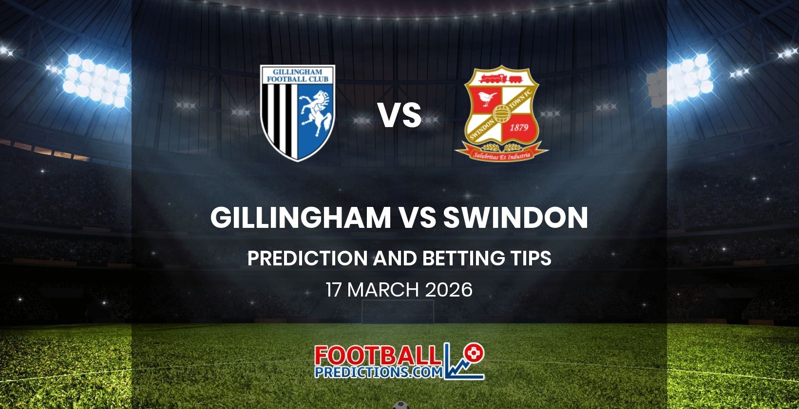 Gillingham vs Swindon Prediction and Betting Tips 17 March 2026