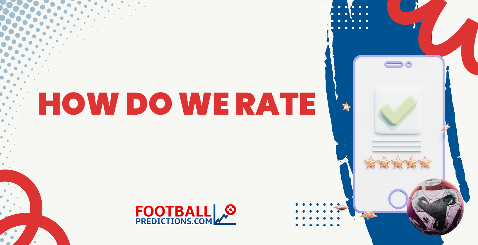 How We Rate And Rank at FootballPredictions.com