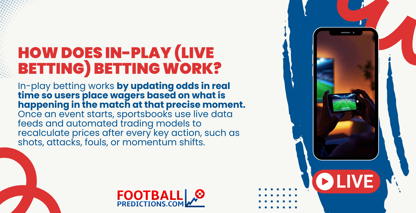 How does In-Play (Live betting) betting work