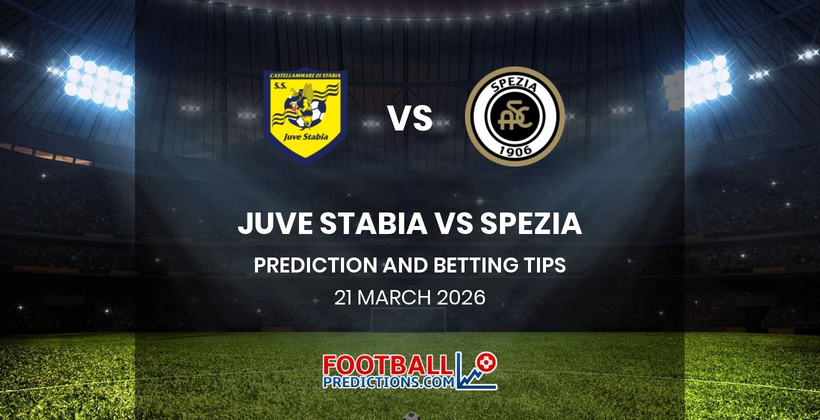 Juve Stabia vs Spezia Prediction and Betting Tips 21 March 2026