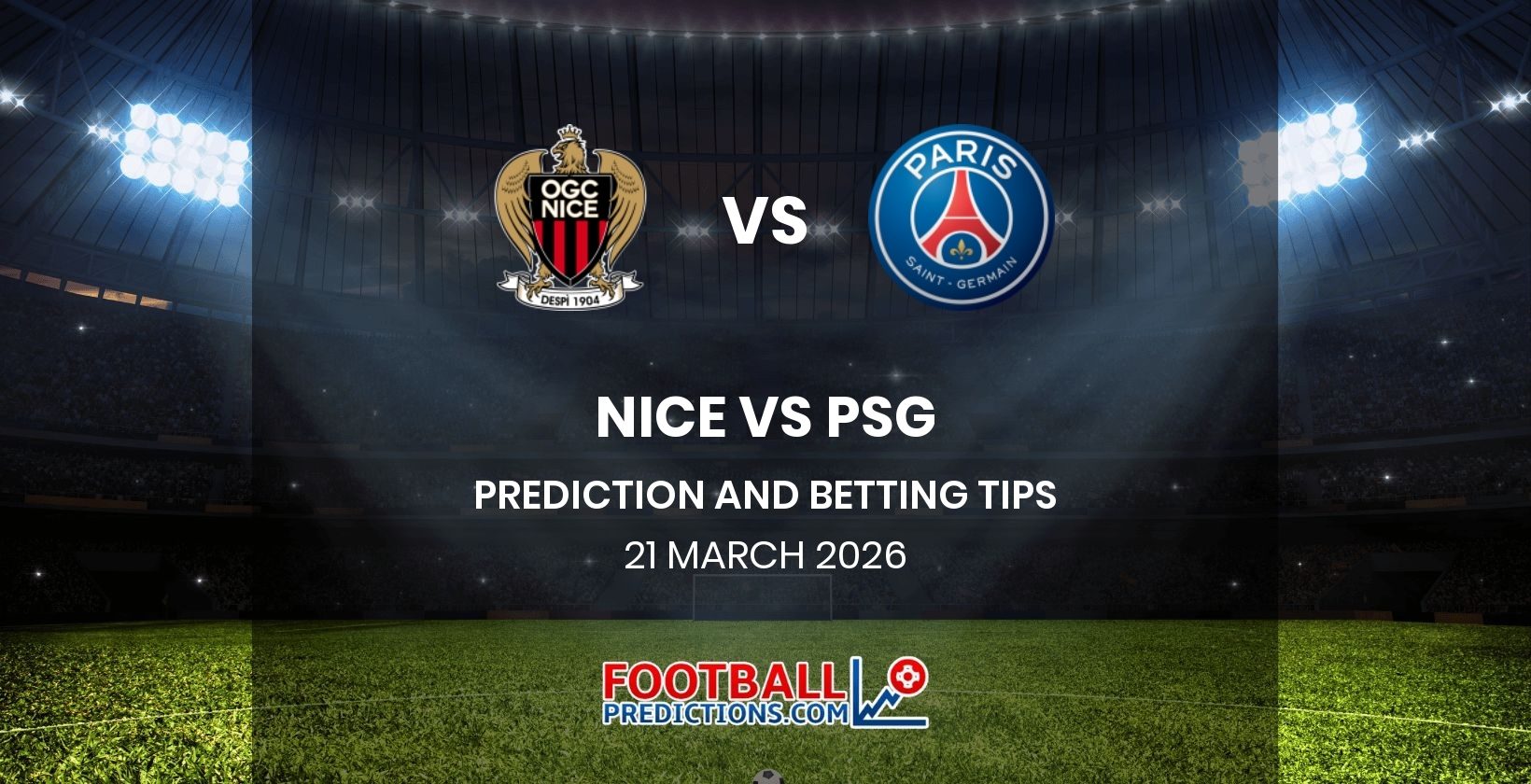 Nice vs PSG Prediction and Betting Tips 21 March 2026