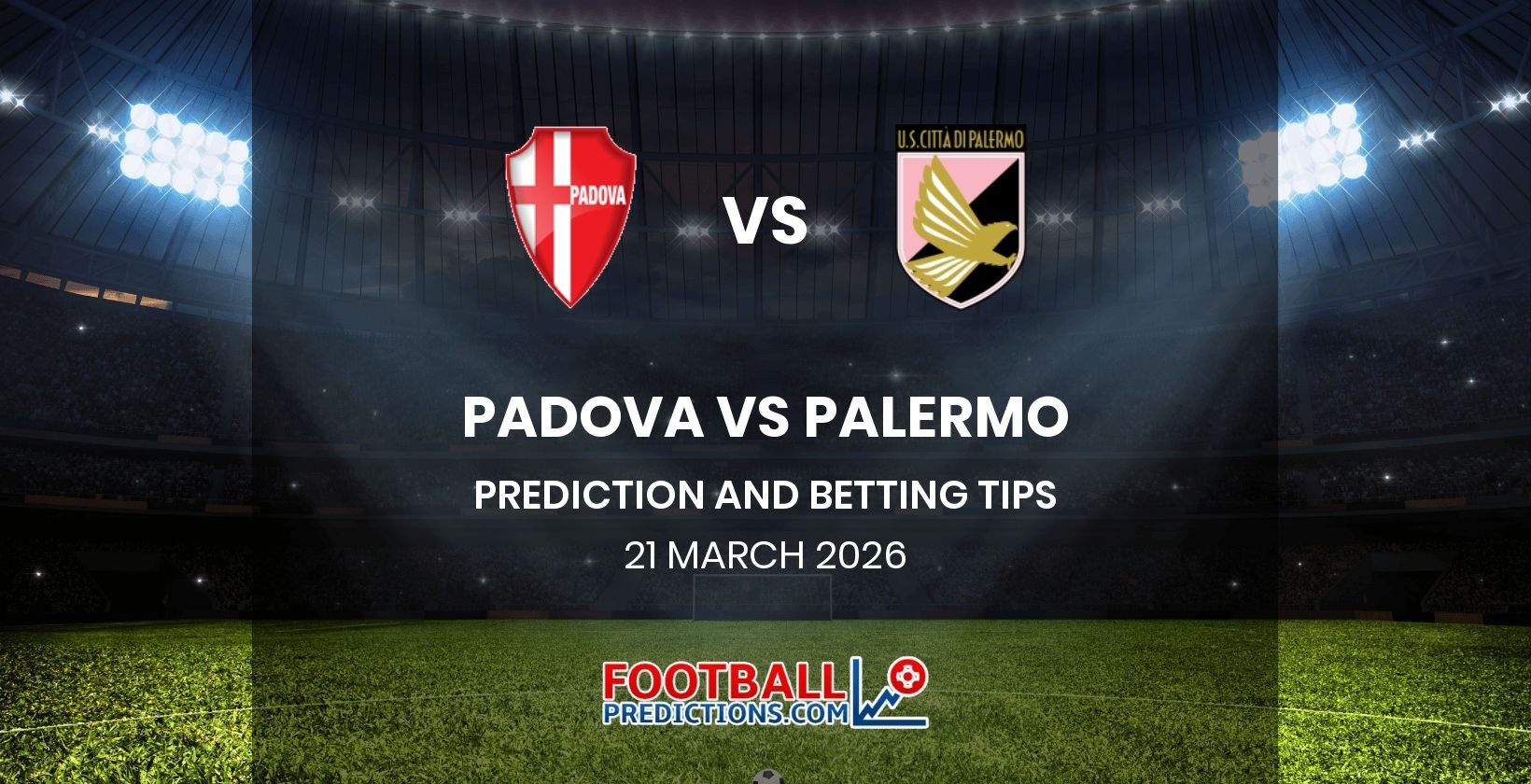Padova vs Palermo Prediction and Betting Tips 21 March 2026
