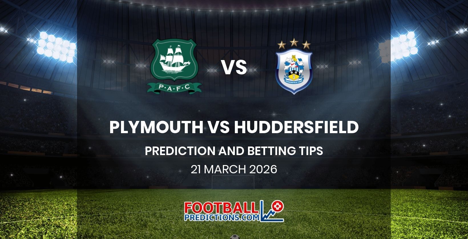 Plymouth vs Huddersfield Prediction and Betting Tips 21 March 2026
