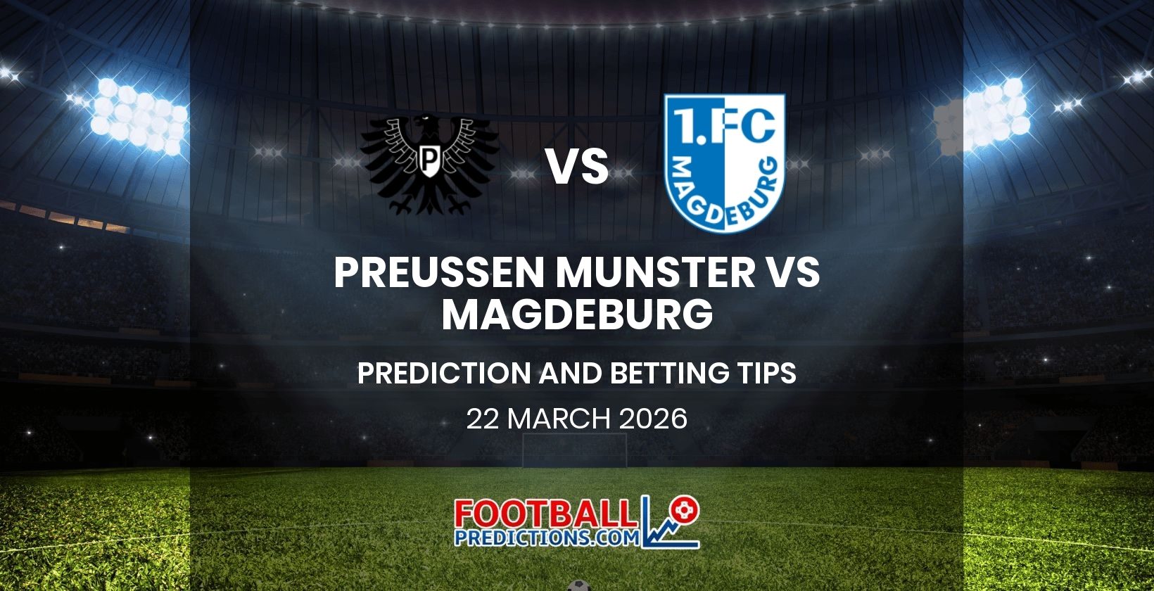 Preussen Munster vs Magdeburg Prediction and Betting Tips 22 March 2026