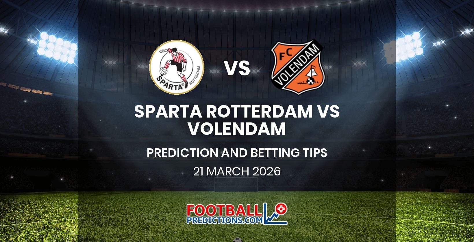Sparta Rotterdam vs Volendam Prediction and Betting Tips 21 March 2026
