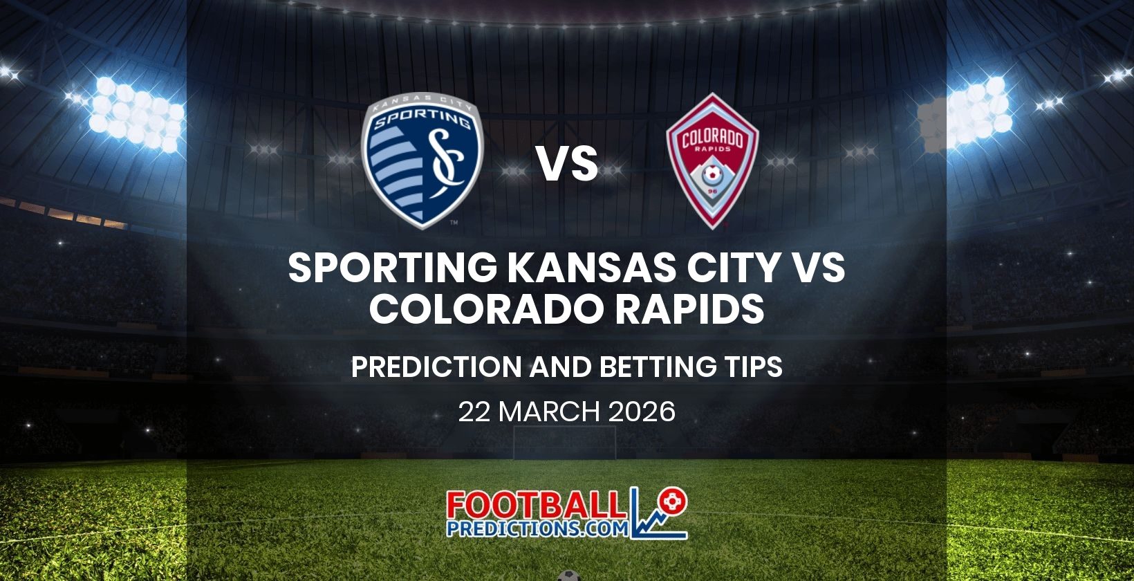 Sporting Kansas City vs Colorado Rapids Prediction and Betting Tips 22 March 2026