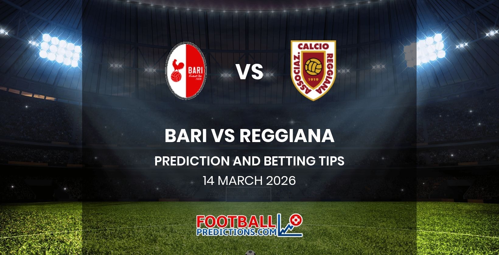 Bari vs Reggiana Prediction and Betting Tips 14 March 2026