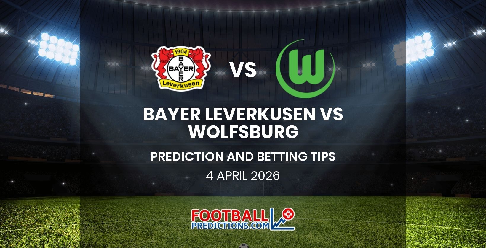 Bayer Leverkusen vs Wolfsburg Prediction and Betting Tips 4 April 2026