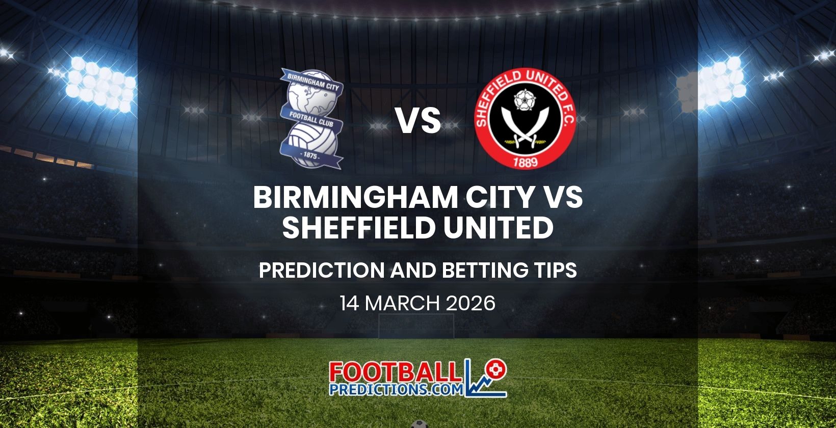 Birmingham City vs Sheffield United Prediction and Betting Tips 14 March 2026