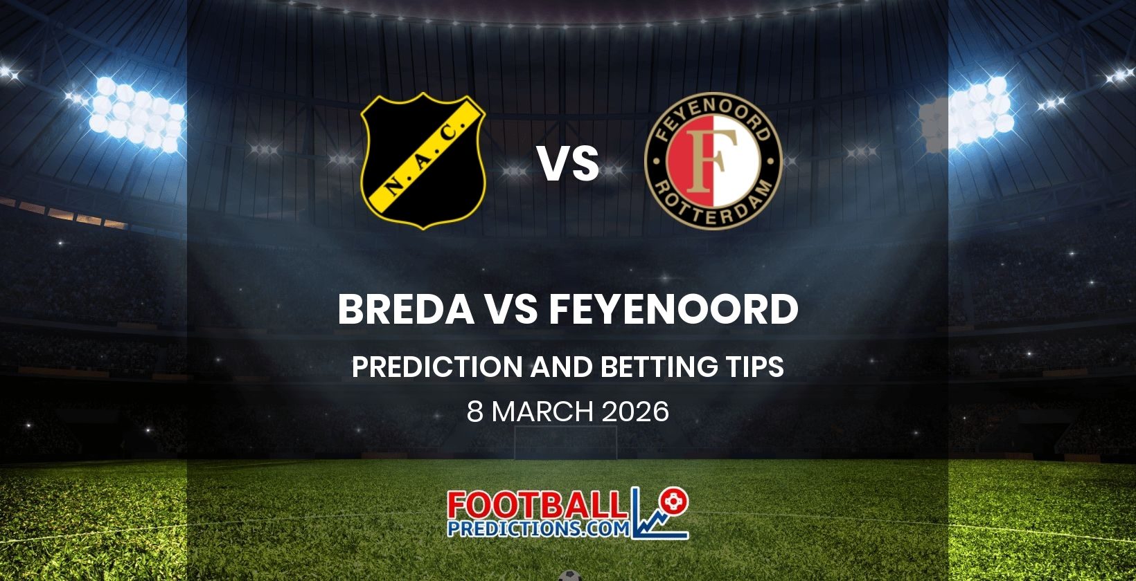 Breda vs Feyenoord Prediction and Betting Tips 8 March 2026
