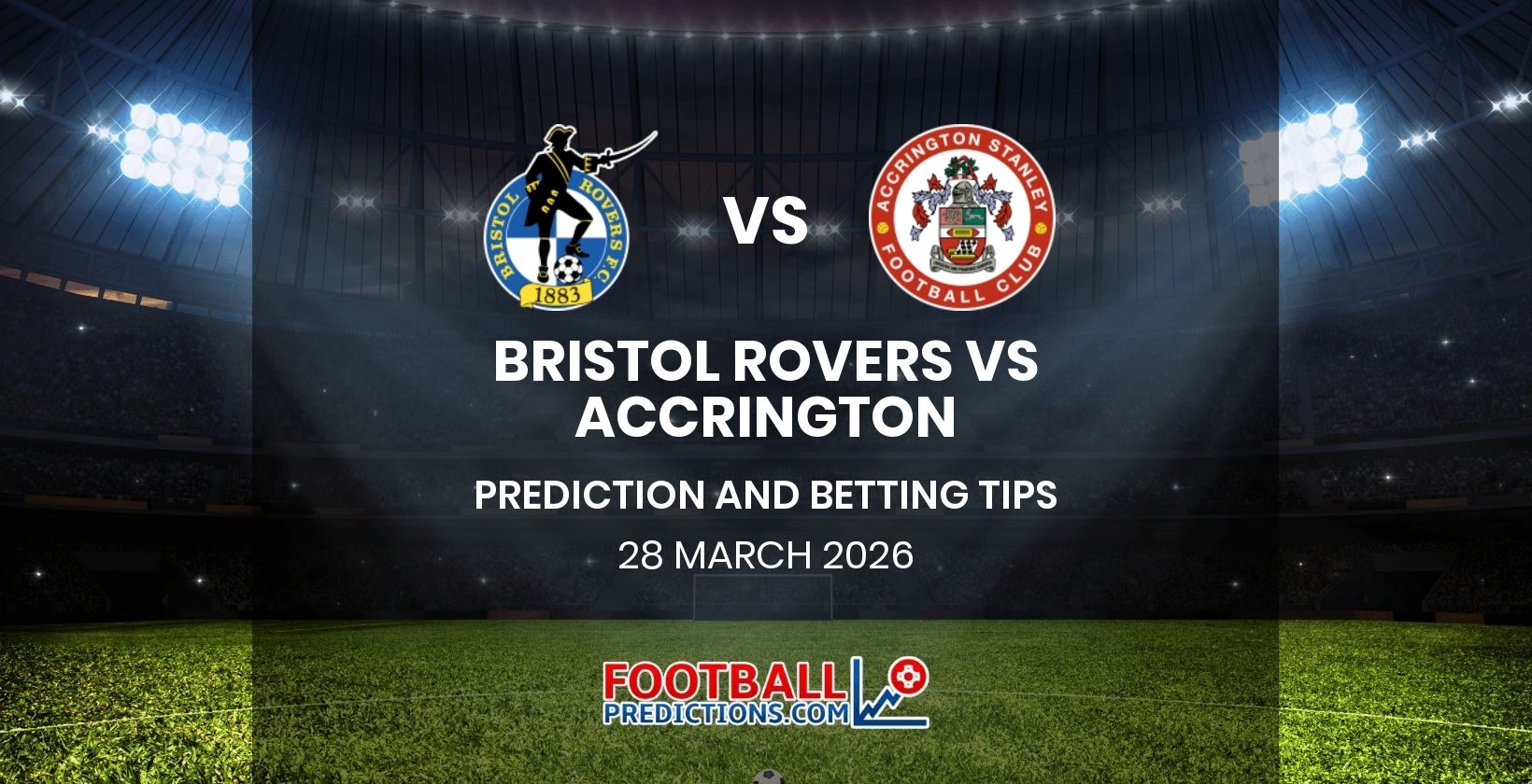Bristol Rovers vs Accrington Prediction and Betting Tips 28 March 2026
