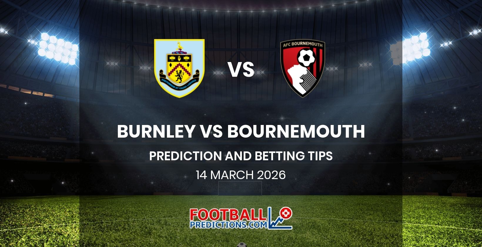 Burnley vs Bournemouth Prediction and Betting Tips 14 March 2026