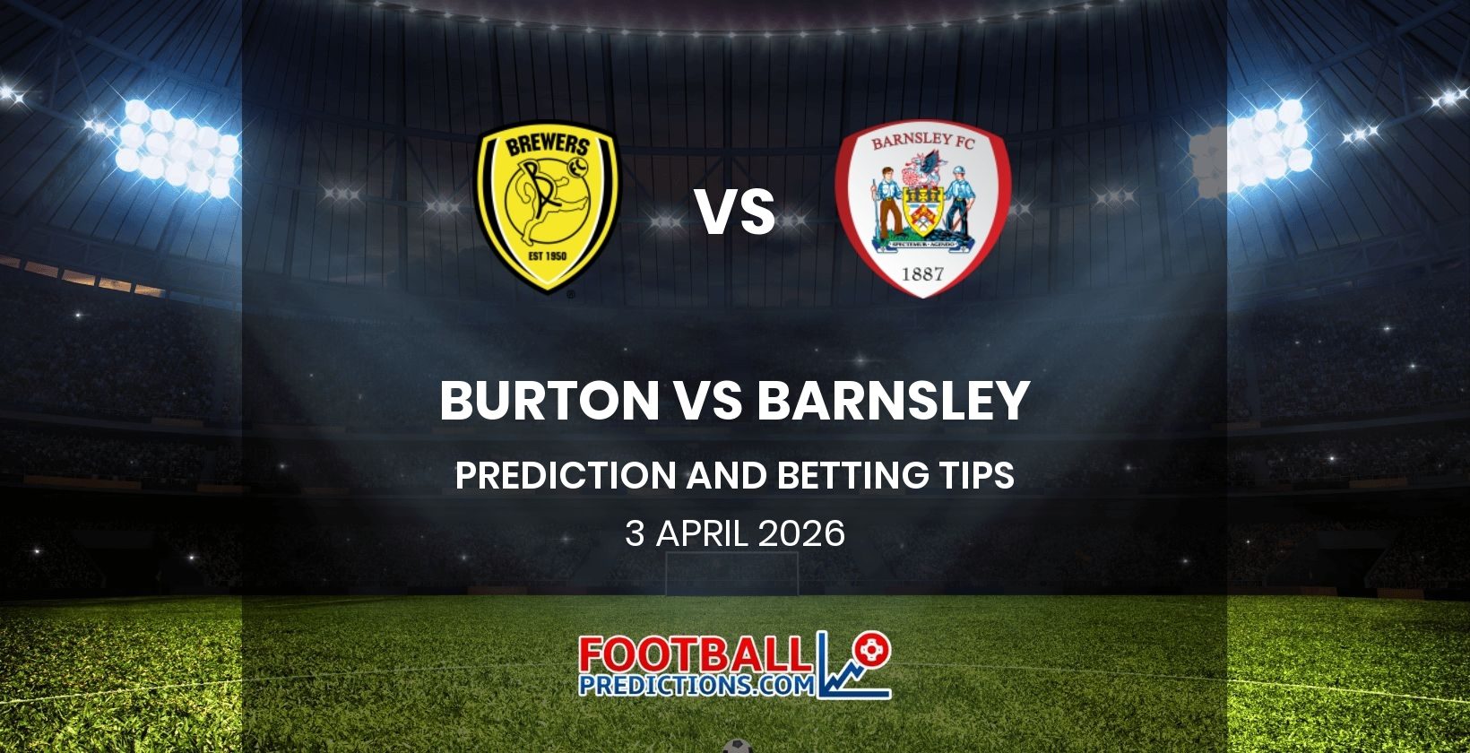 Burton vs Barnsley Prediction and Betting Tips 3 April 2026