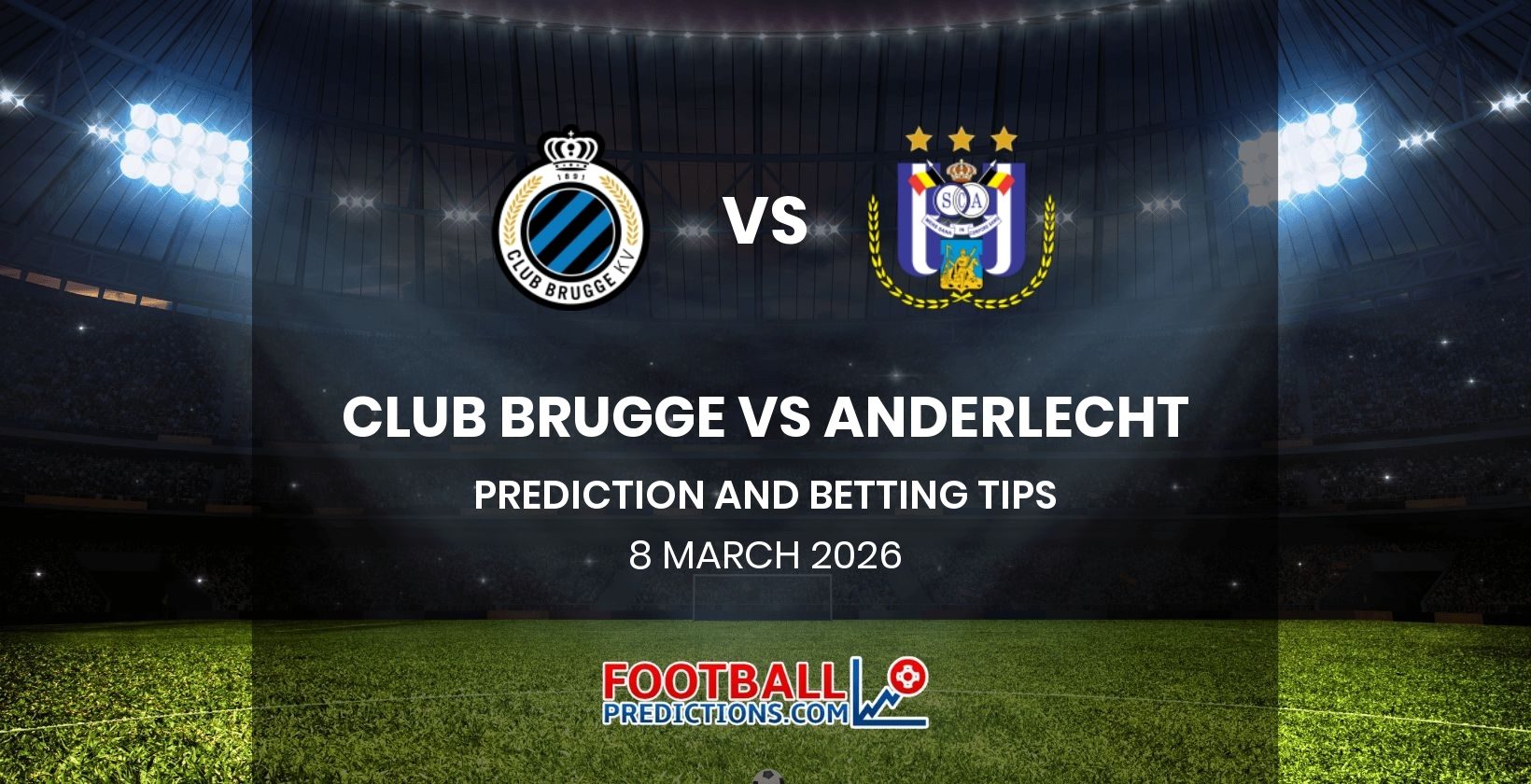 Club Brugge vs Anderlecht Prediction and Betting Tips 8 March 2026