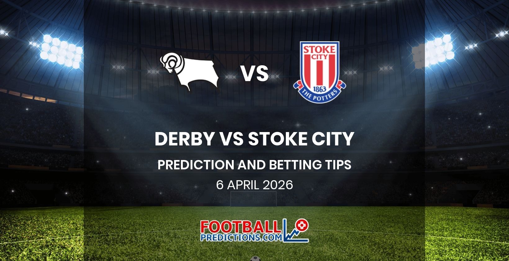 Derby vs Stoke City Prediction and Betting Tips 6 April 2026