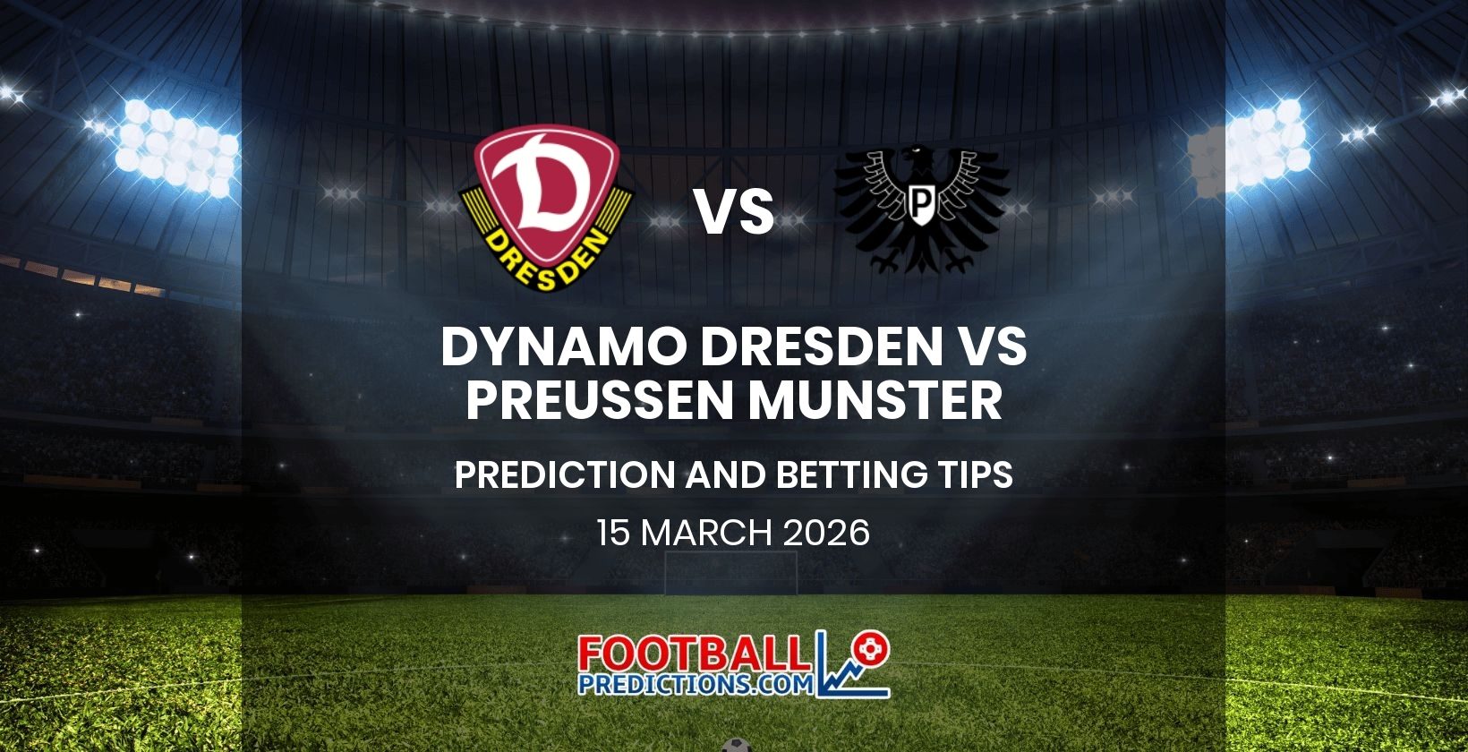 Dynamo Dresden vs Preussen Munster Prediction and Betting Tips 15 March 2026