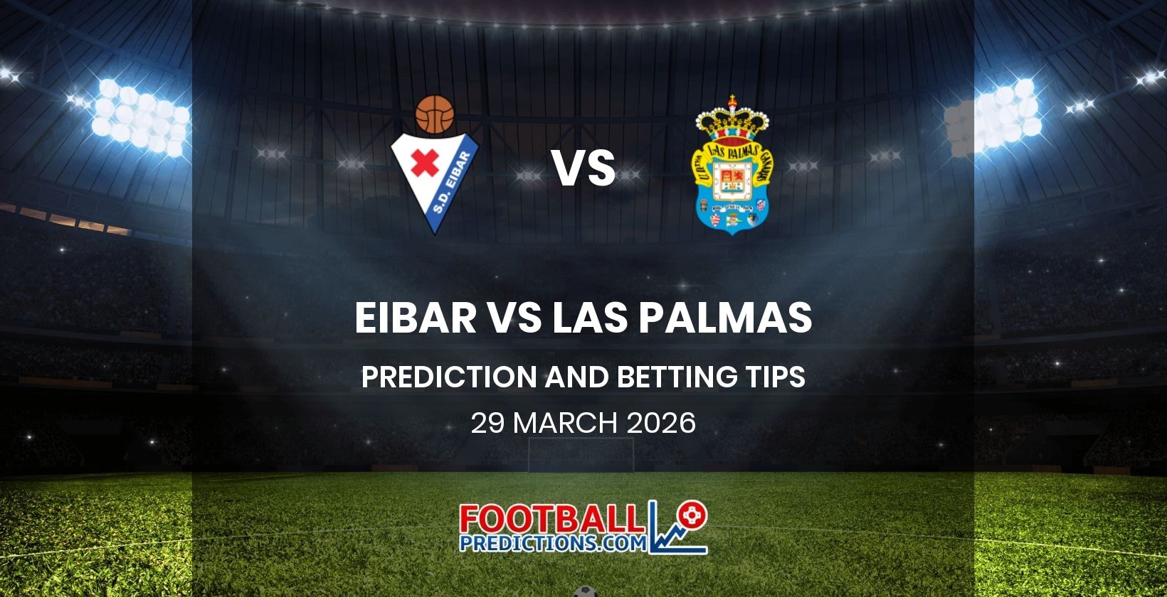 Eibar vs Las Palmas Prediction and Betting Tips 29 March 2026