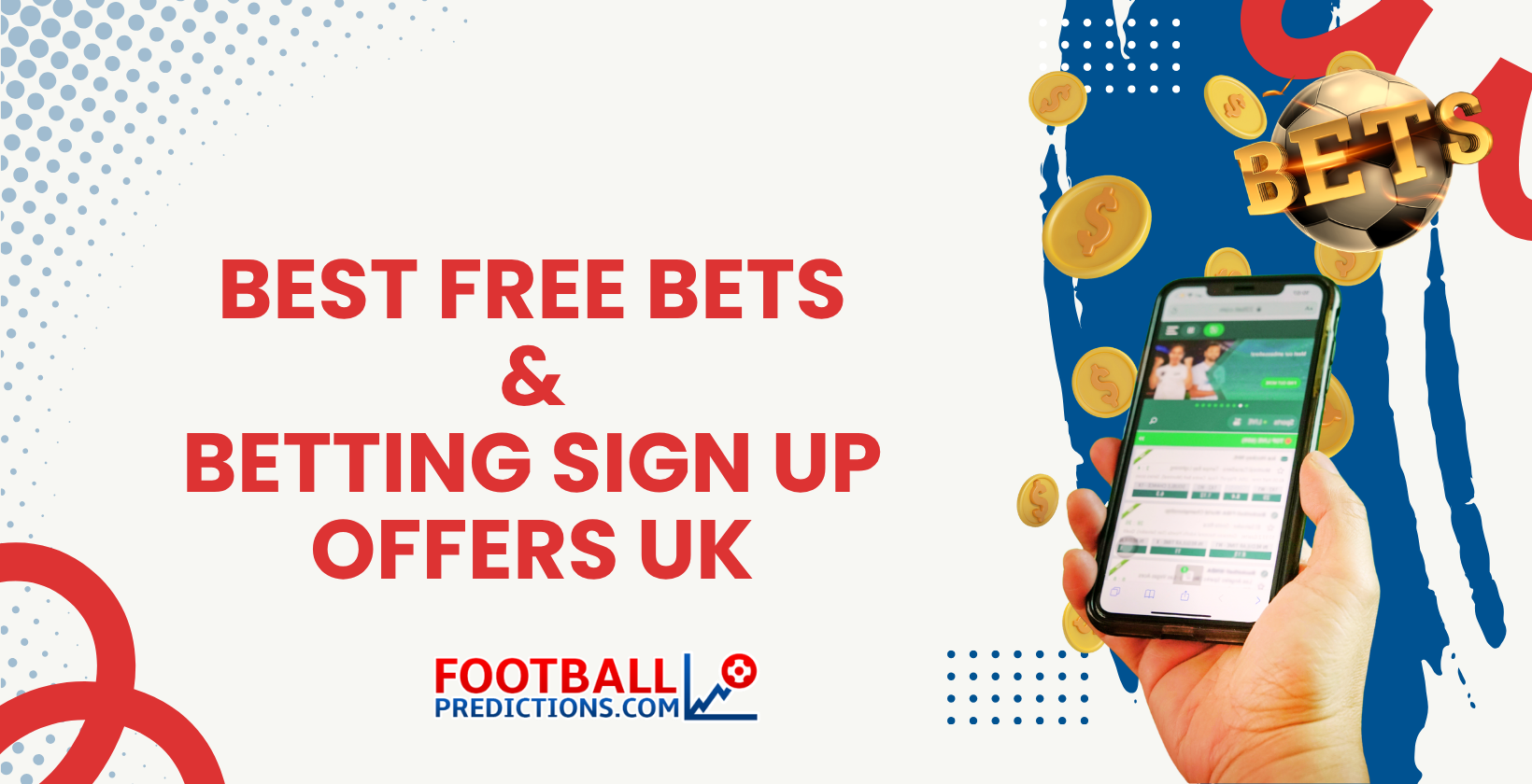 Best Free Bets & Betting Sign Up Offers UK
