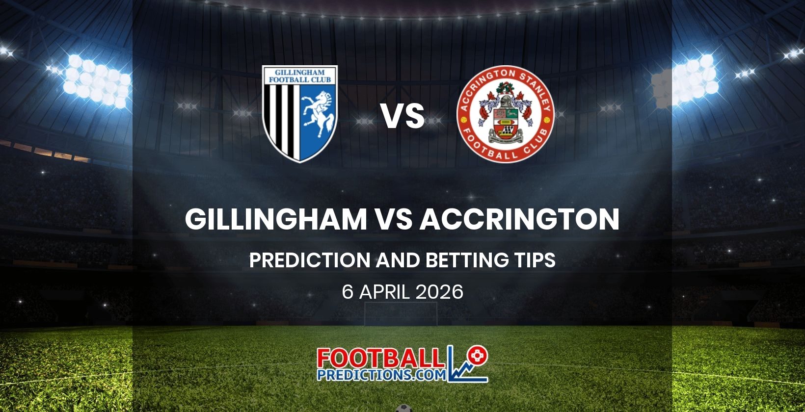Gillingham vs Accrington Prediction and Betting Tips 6 April 2026