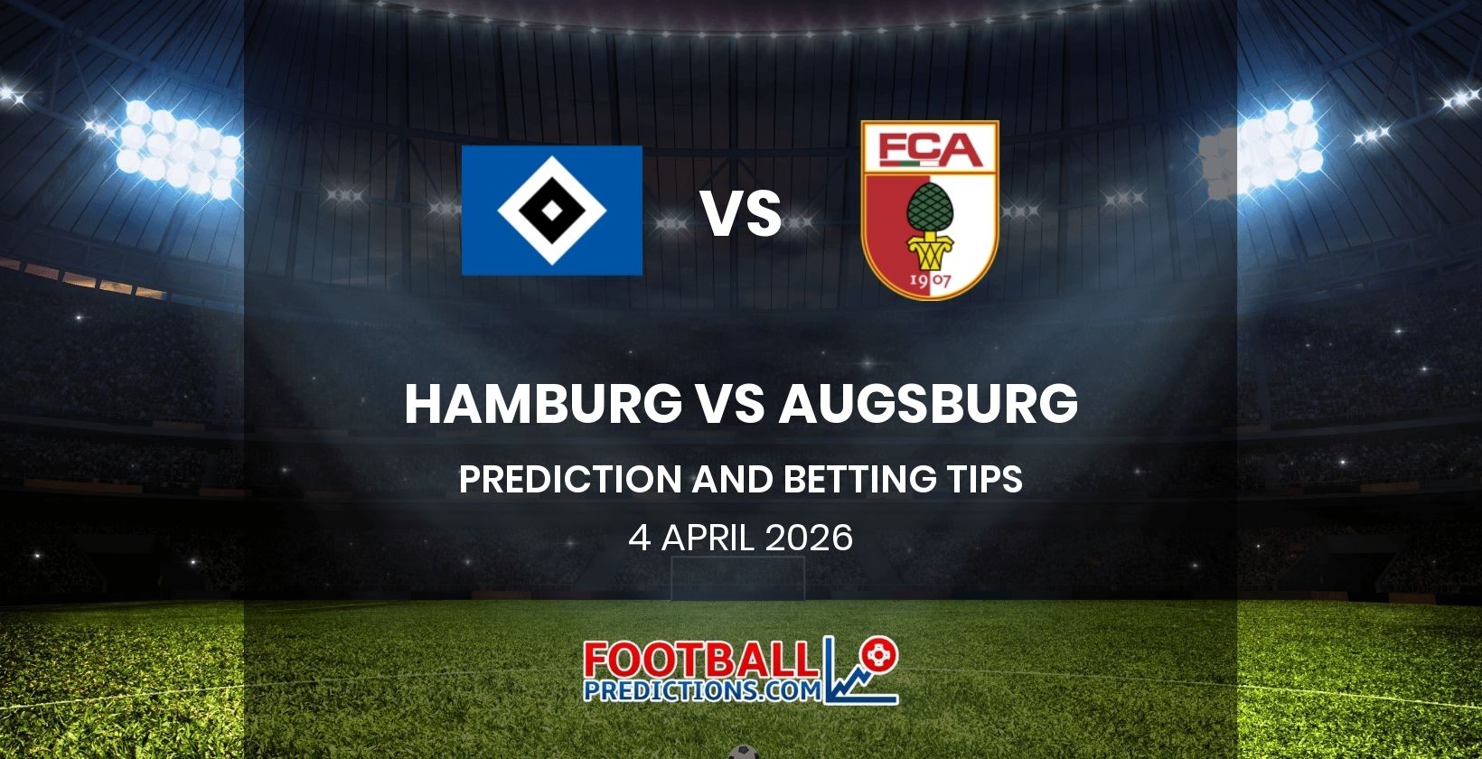 Hamburg vs Augsburg Prediction and Betting Tips 4 April 2026