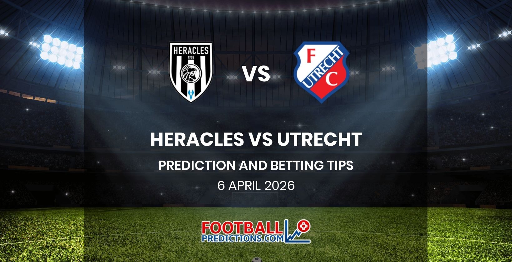 Heracles vs Utrecht Prediction and Betting Tips 6 March 2026