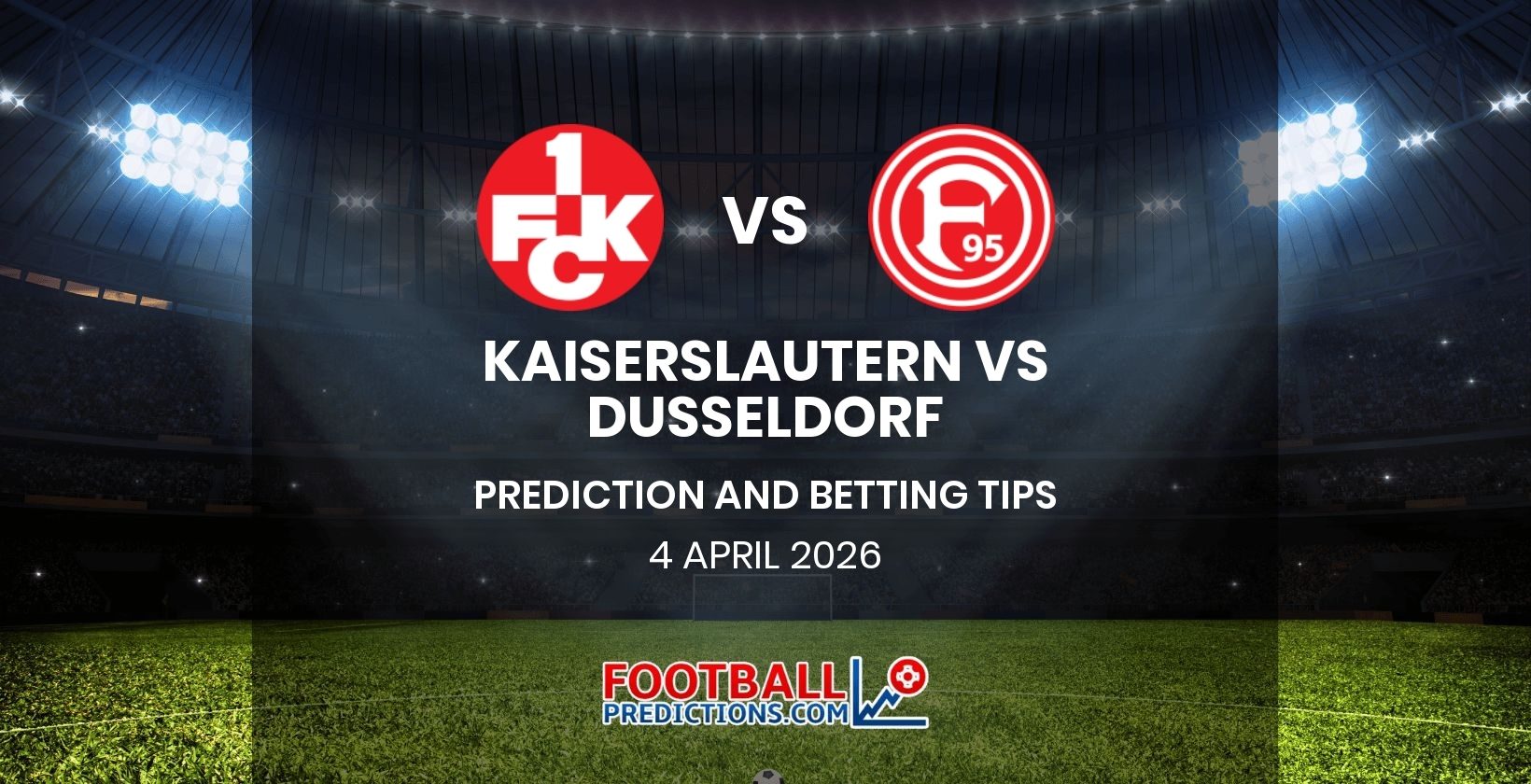 Kaiserslautern vs Dusseldorf Prediction and Betting Tips 4 April 2026