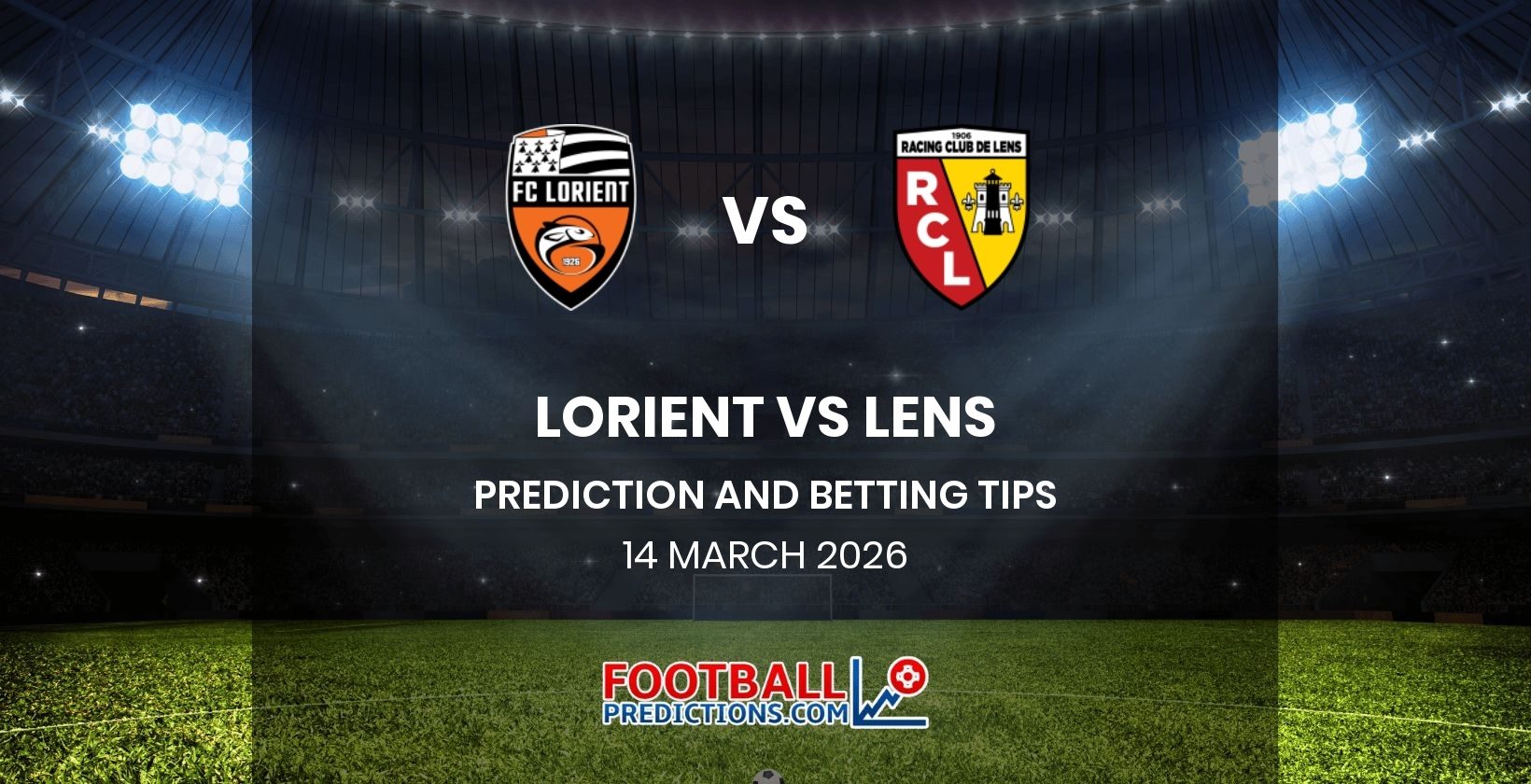 Lorient vs Lens Prediction and Betting Tips 14 March 2026