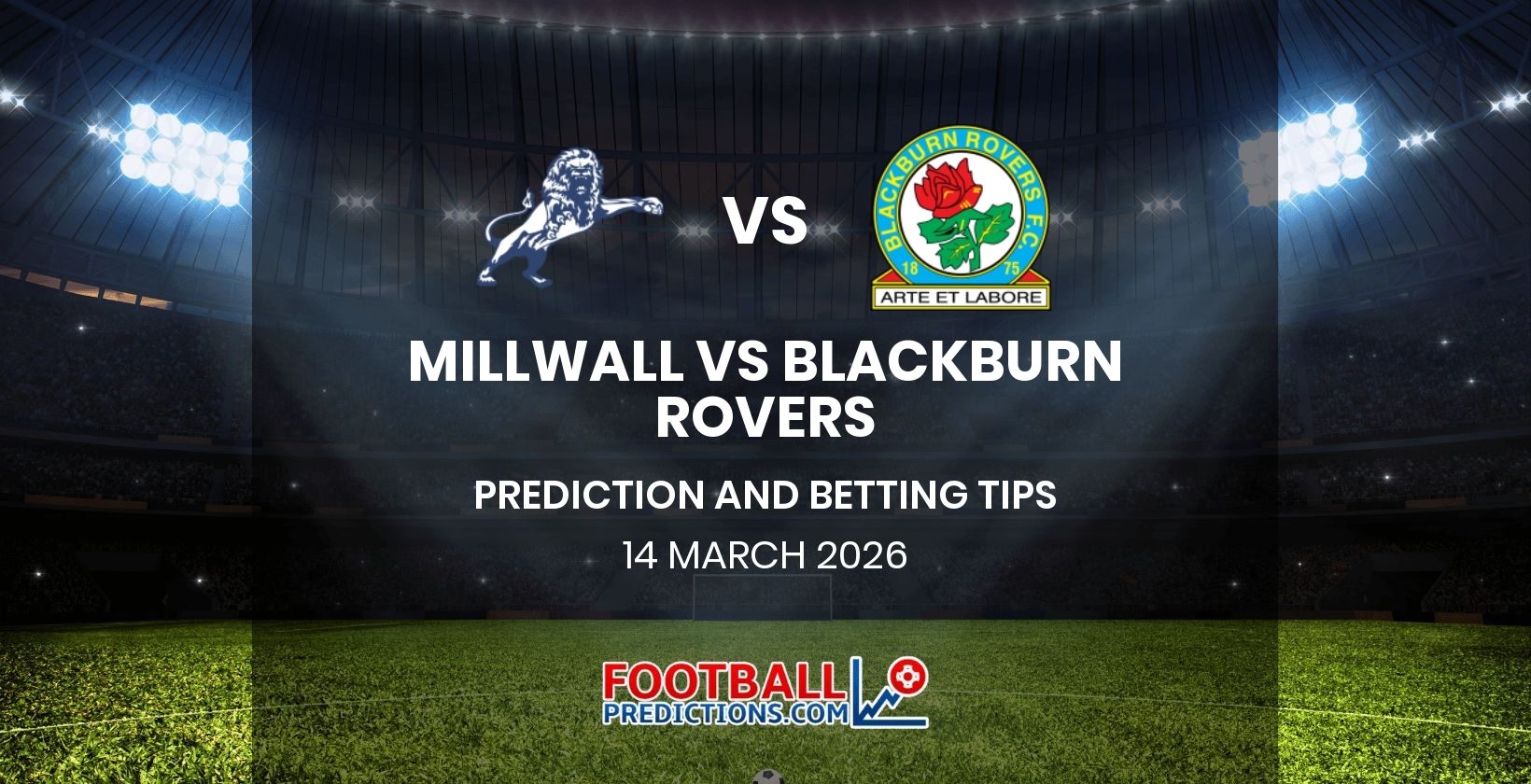 Millwall vs Blackburn Rovers Prediction and Betting Tips 14 March 2026