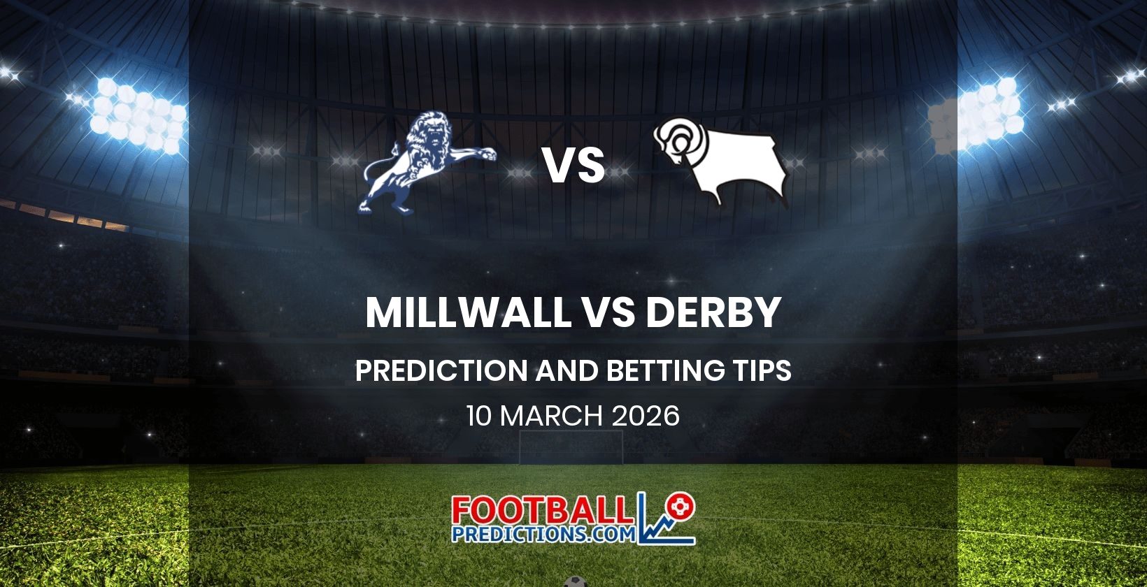Millwall vs Derby Prediction and Betting Tips 10 March 2026
