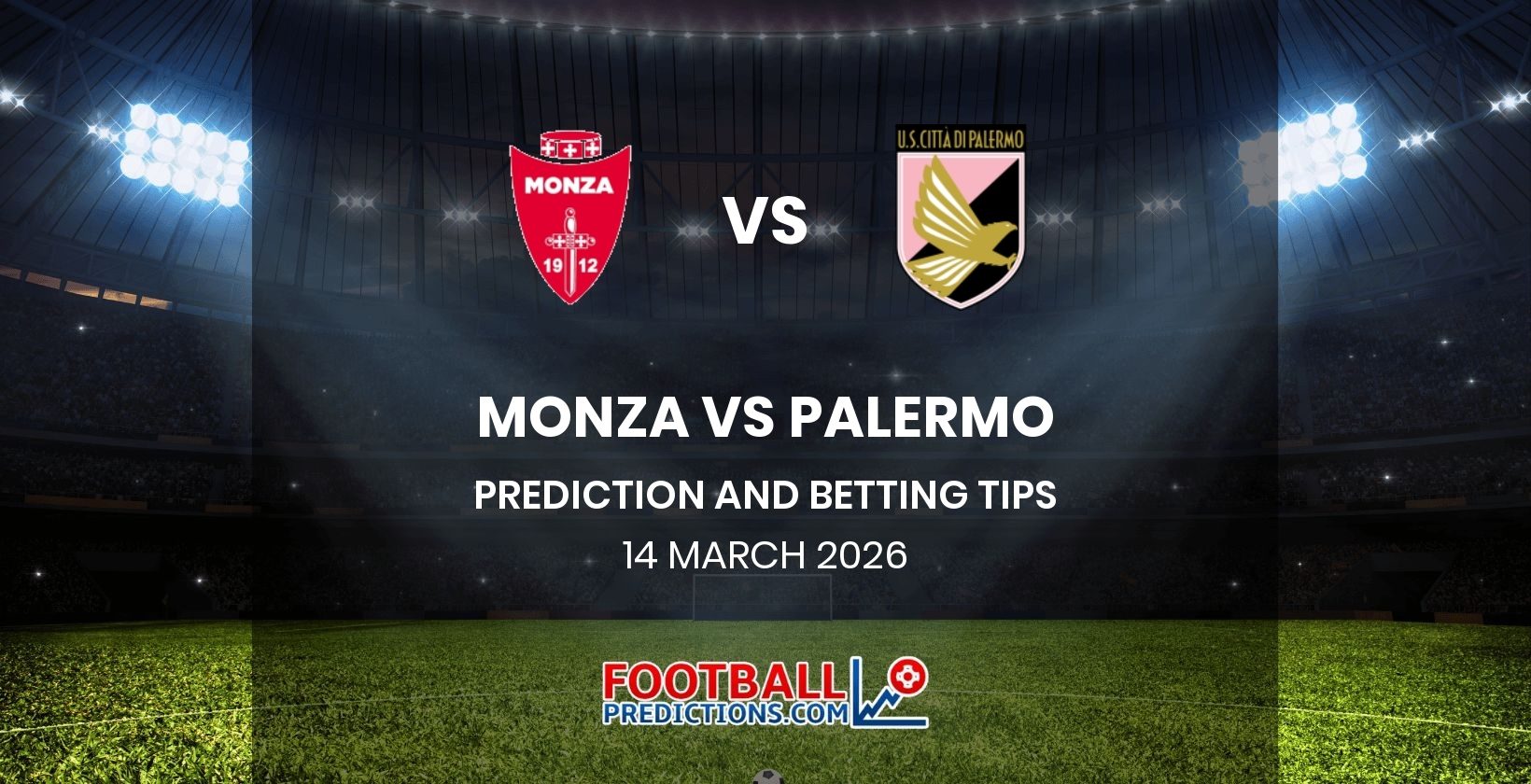 Monza vs Palermo Prediction and Betting Tips 14 March 2026