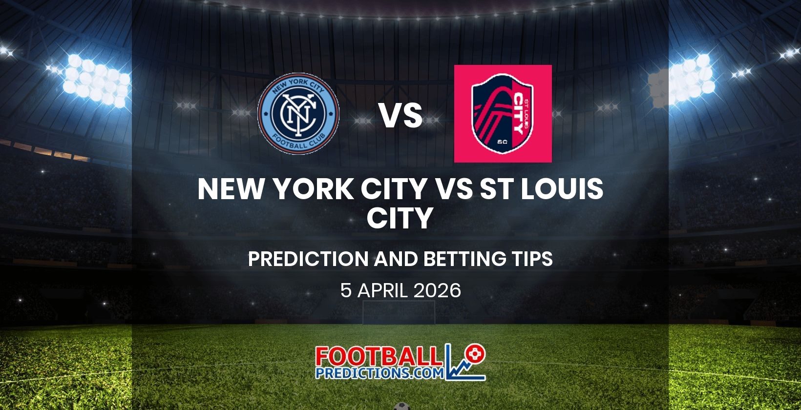 New York City vs St Louis City Prediction and Betting Tips 5 April 2026