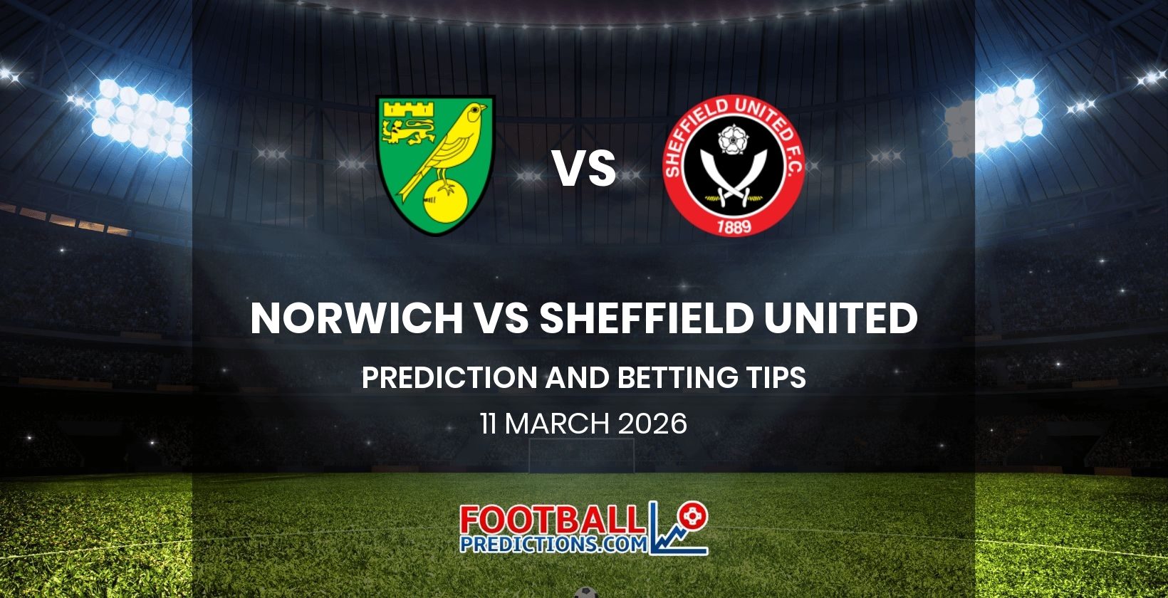 Norwich v Sheffield United Prediction and Betting Tips 11 March 2026