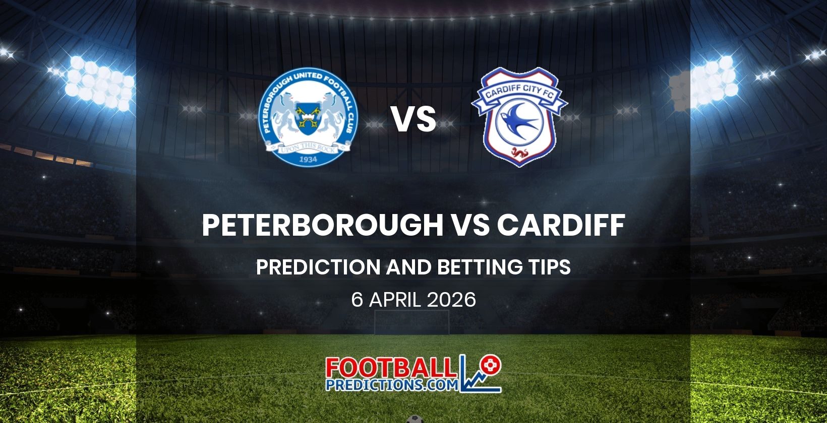Peterborough vs Cardiff Prediction and Betting Tips 6 April 2026