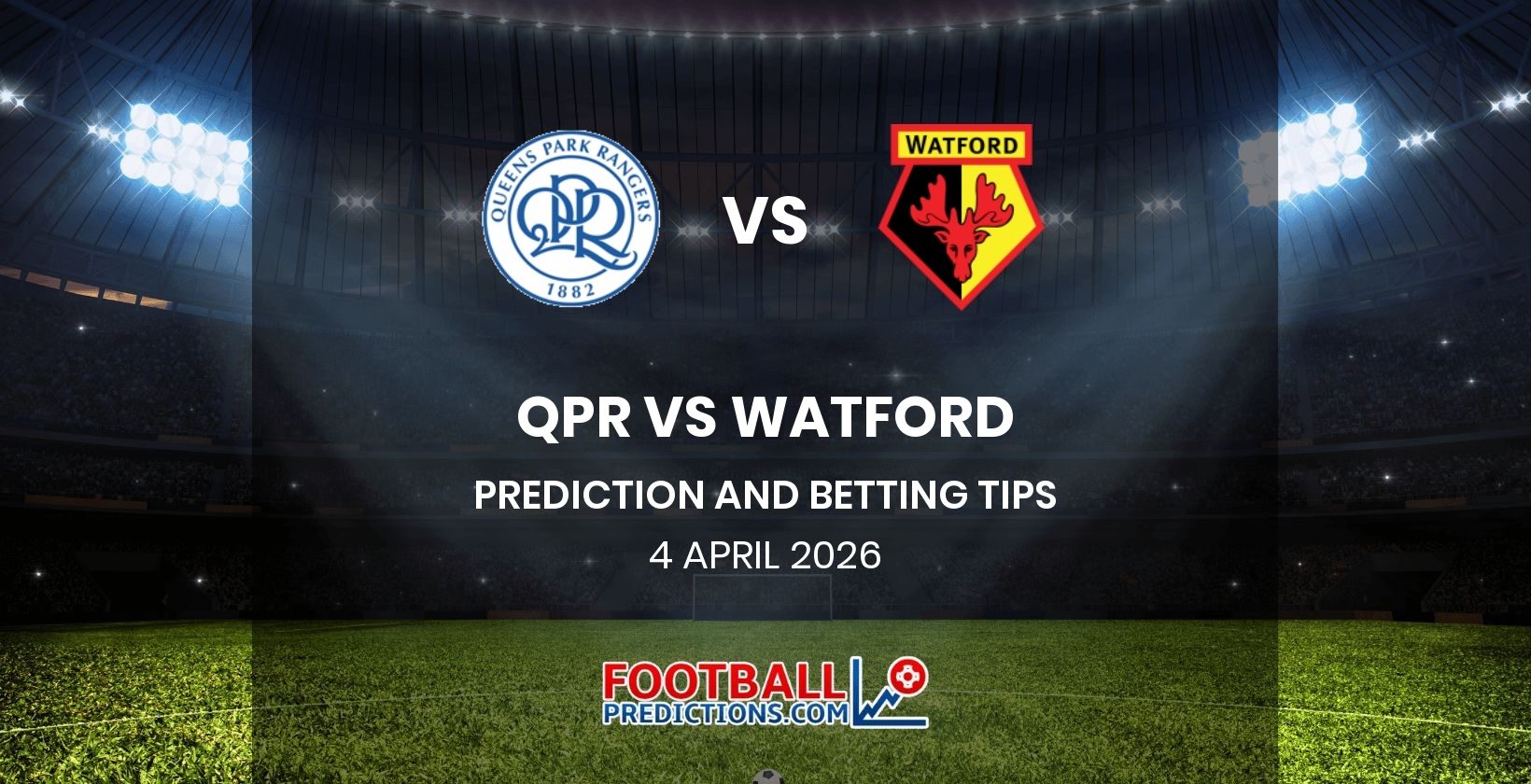 QPR vs Watford Prediction and Betting Tips 3 April 2026
